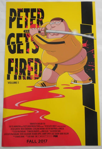 FAMILY GUY - 11"x17" Original Promo TV Poster SDCC 2017 Peter Gets Fired Kill Bill