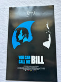 YOU CAN CALL ME BILL 11"x17" Original Promo Movie Poster MINT SDCC 2023 Shatner