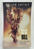 YOU CAN CALL ME BILL 11"x17" Original Promo Movie Poster MINT SDCC 2024 William Shatner B
